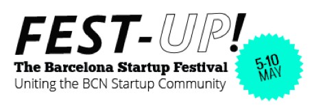 Fest-UP Barcelona's Startup Community Festival - Barcinno