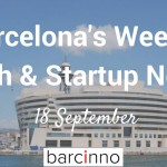 Barcelona Startup News September 18, 2017