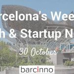 Barcelona Startup News October 30, 2017 – Barcinno