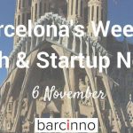 Barcelona Startup News November 2017 – Barcinno