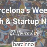 Barcelona Startup News November 27, 2017