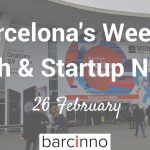Barcelona Startup News February 26 2018 – Barcinno