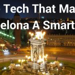 The Transformation That Barcelona Had Undergone To Become A Smart City