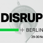 Why TechCrunch’s Disrupt 2018 Is the Place to Be For Spanish Startups