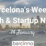 Barcelona Startup News January 14 2019 – Barcinno
