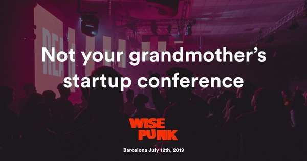 Wisepunk Startup Conference Barcelona