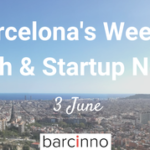 Barcelona Startup News June 3 2019