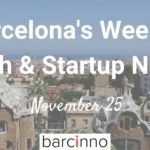 Barcelona Startup News 25 November