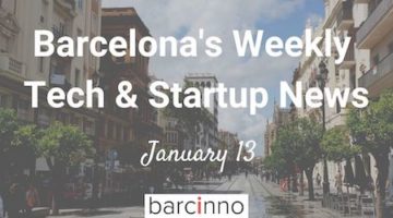 Barcelona Startup News 13 January