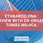 ETHBarcelona: Interview with Co-Organizer Tomás Mujica