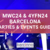 2024 Mobile World Congress & 4YFN Parties & Events Guide (MWC24 & 4YFN24) 