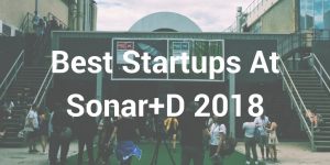 best startups at sonar d - sonarplusd 2018 - barcinno